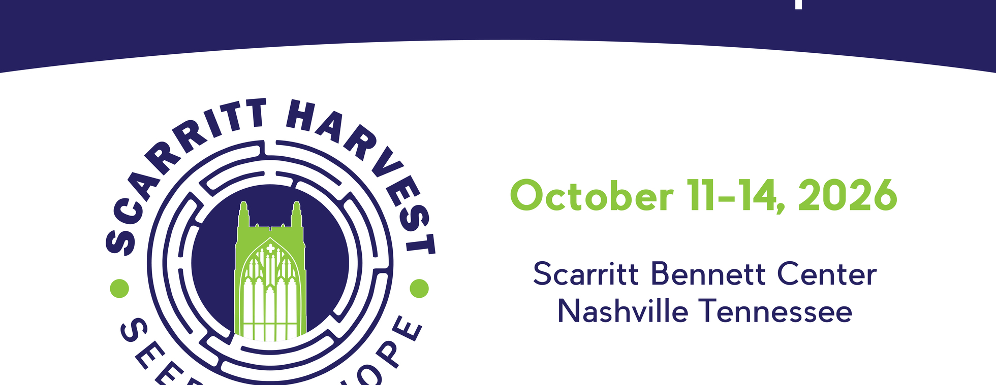 Scarritt Alumni/ae Reunion: Scarritt Harvest . Seeds of Hope